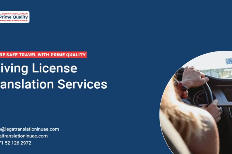 Ensure Safe Travel with Prime Quality Driving License Translation Services