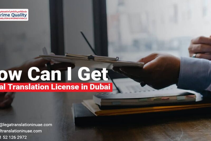 How Can i Get Legal Translation License in Dubai, UAE