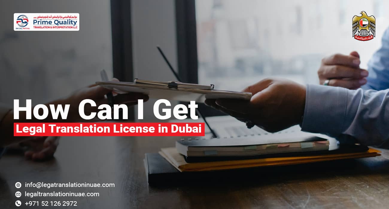 How Can i Get Legal Translation License in Dubai, UAE