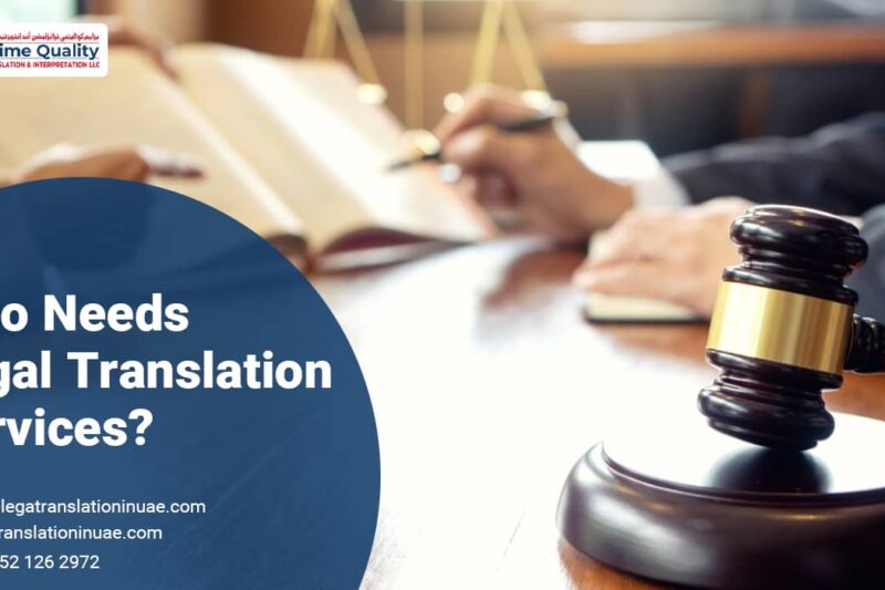Who needs legal translation services PQ