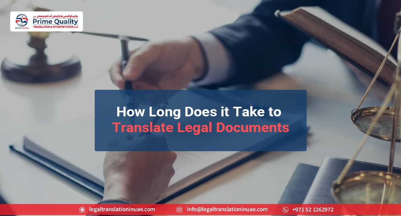 How Long Does it Take to Translate Legal Documents