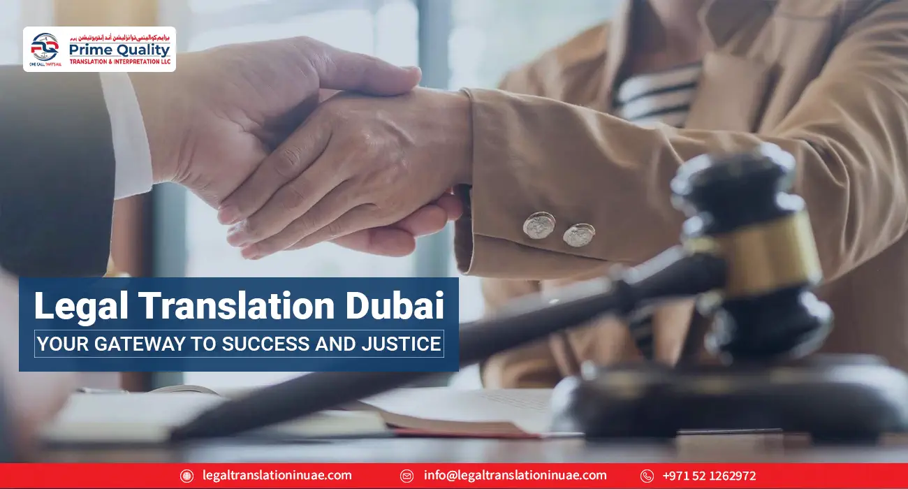 Working with Legal Translation Dubai Your Gateway to Success and Justice prime