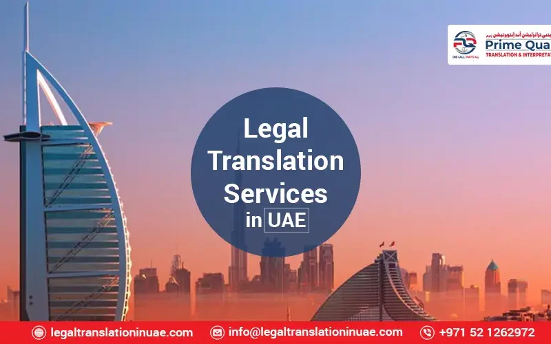 Legal Translation Services in Dubai Prime Quality