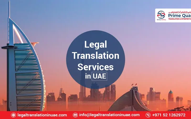Legal Translation Services in Dubai Prime Quality Legal Translation Services in Dubai Prime Quality