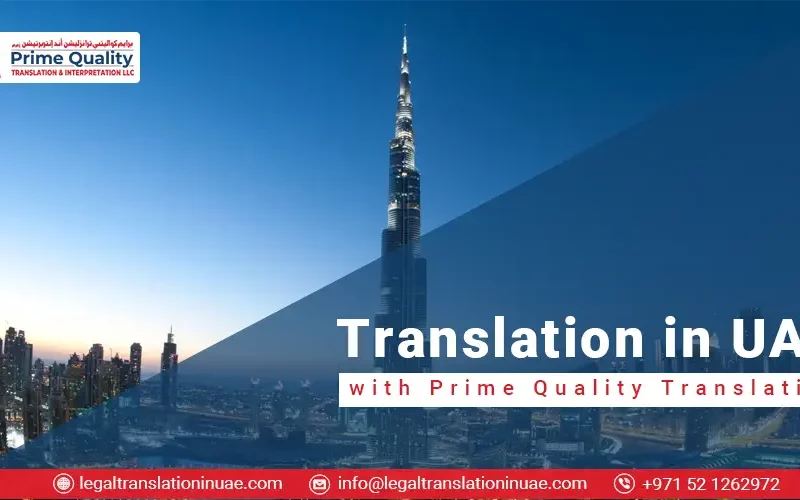 Translation in UAE with Prime Quality Translation