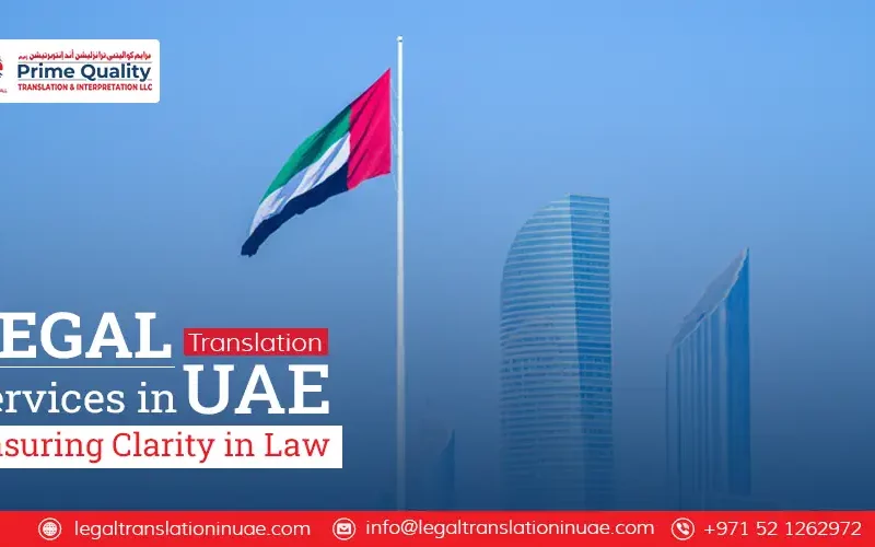 Legal Translation Services in UAE Ensuring Clarity