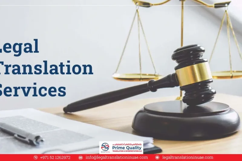 Prime Quality Dubai's Trusted Legal Translation Specialists Meticulous & Certified Services